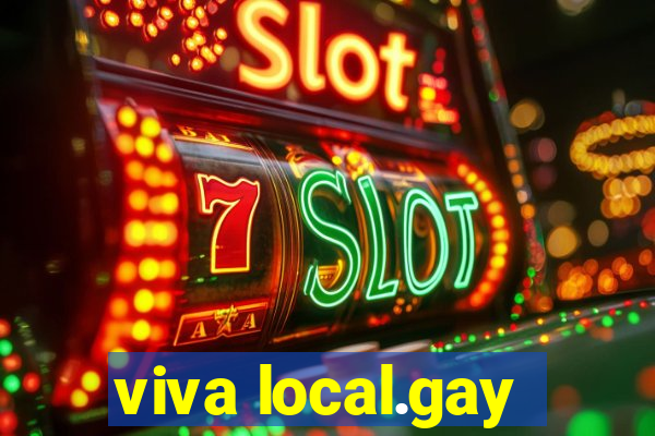 viva local.gay